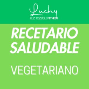 Recetario Saludable: Vegetariano